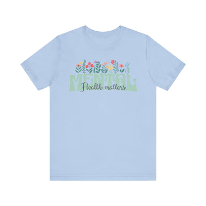 Mental Health Tee