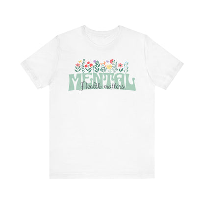 Mental Health Tee