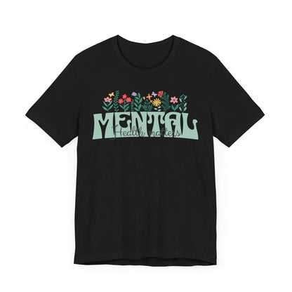 Mental Health Tee