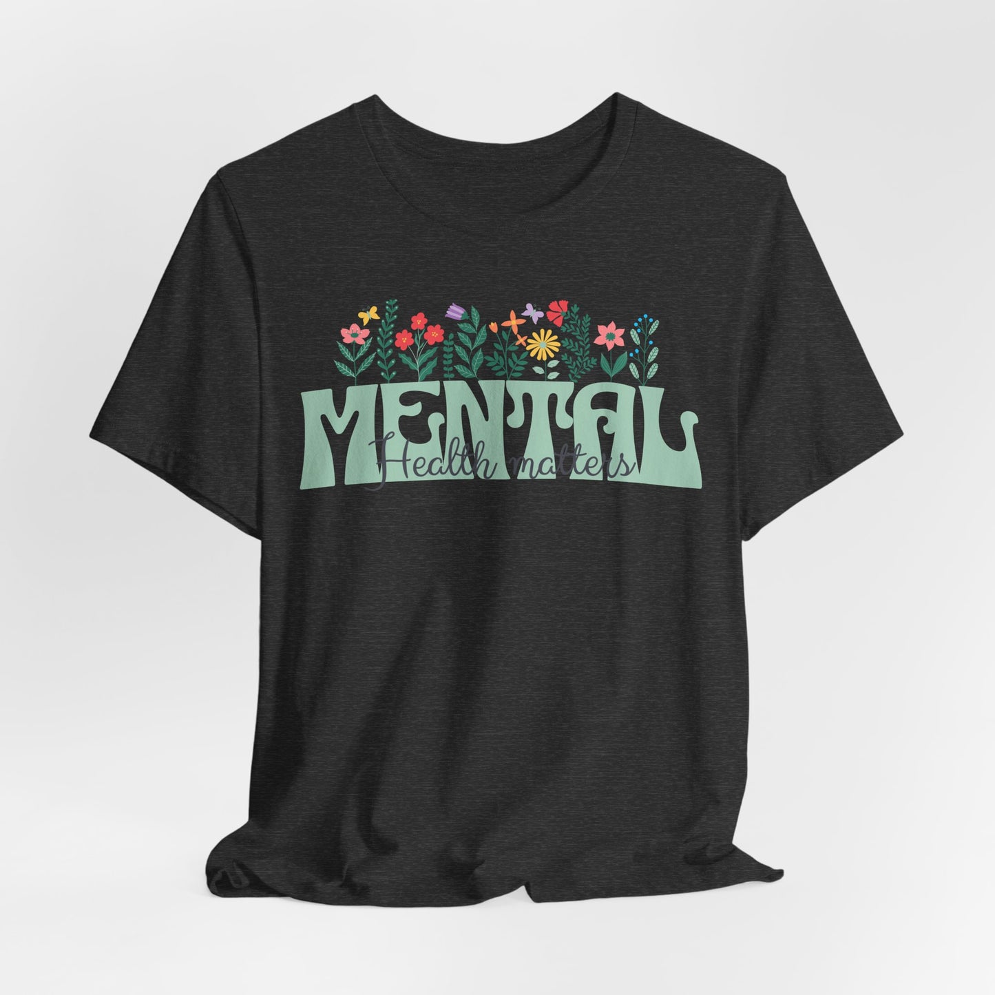 Mental Health Tee