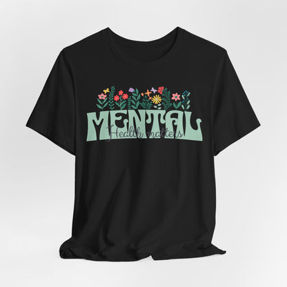Mental Health Tee