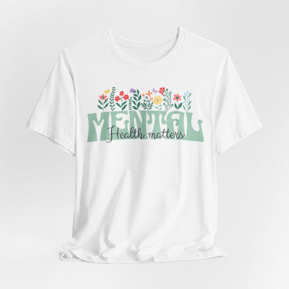 Mental Health Tee