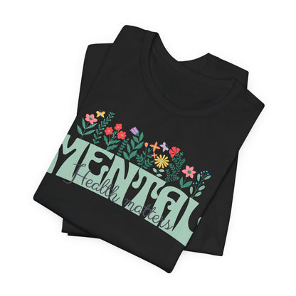 Mental Health Tee